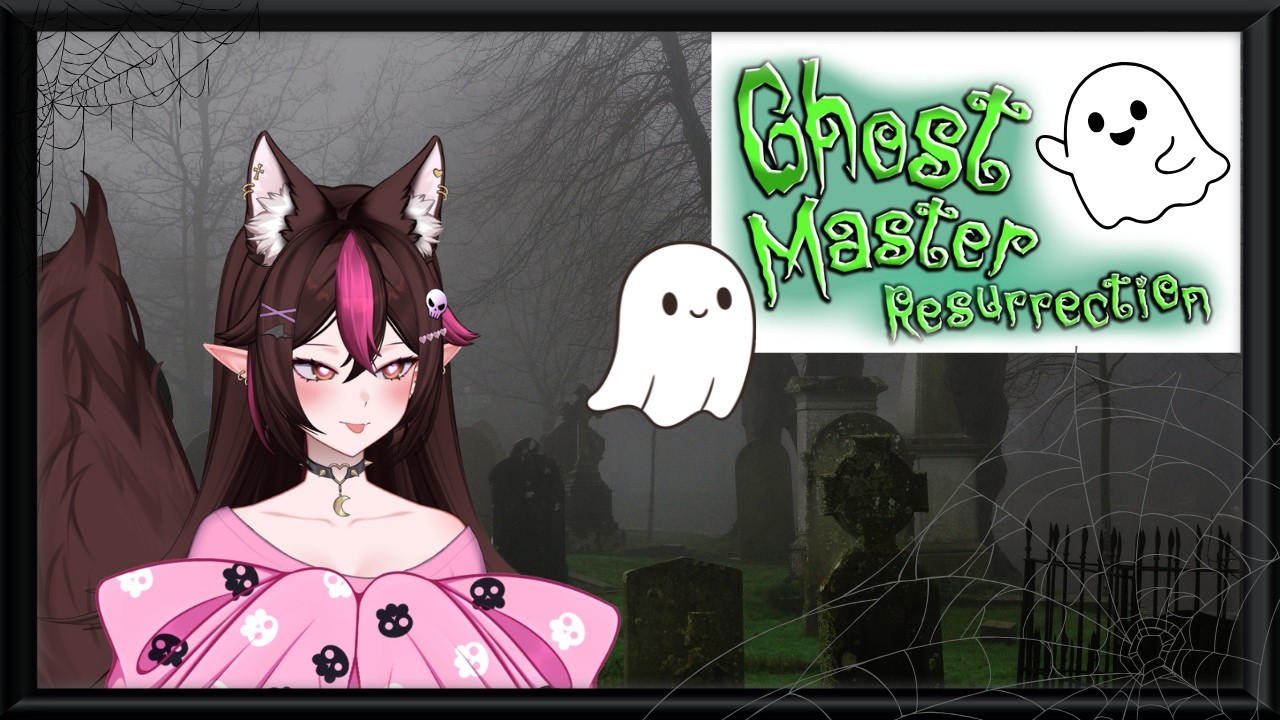 👻【GHOST MASTER RESURRECTION】we are the masters of spooky