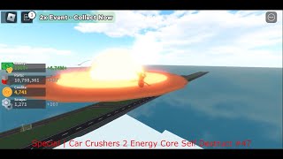 Special Filter | Car Crushers 2 Energy Core Self Destruct #47