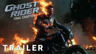 GHOST RIDER: Final Chapter (2026) | Keanu Reeves