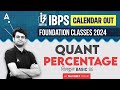 Percentage maths  bank foundation classes 2024  quant by navneet tiwari