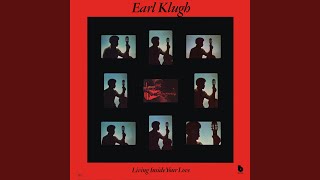 Video thumbnail of "Earl Klugh - Living Inside Your Love (Remastered)"