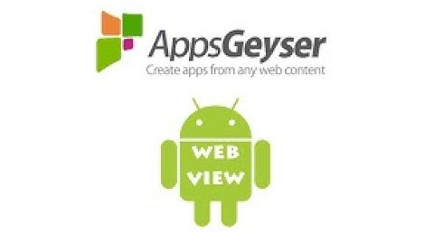 Tutorial Pembuatan Aplikasi Berbasis Android via AppsGeyser