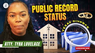 Privacy Matters   Understanding the Public Record Status of Texas Divorce