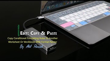 Copy Conditional Formatting Rules To Another Worksheet Or Workbook With Format Painter