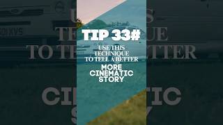 Do this TECHNIQUE to tell a better CINEMATIC STORY for your #Photography Tip 34 CHANGED EVERYTHING
