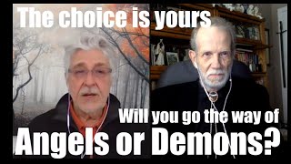 Your choice - go with angels or demons
Douglas Gabriel in the ‘Interviews with an Exorcist’ series are found at the playlist: https://www.youtube.com/watch?v=p0DWoCZcla0&list=PLCYja4gQ8q6VhQyIhqAPPw5NIXPydHd3k
The Gabriels post at www.neoanthroposophy.com You can find them daily on Gab @Gabriels_Horn.
We offer our books for free in PDF form: https://neoanthroposophy.com/2021/10/12/gabriels-bookself/ Your choice - go with angels or demons