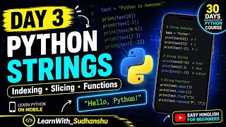 Python Strings Explained in Hinglish 📱 | Indexing, Slicing & Functions | Day 3