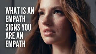 What Is An Empath? Signs You Are An Empath.
