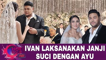 Exclusive..!! hari pernikahan Ivan Gunawan dan ayu Ting Ting
