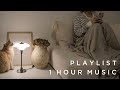[Playlist]夜のリラックスタイムに聴きたい音楽（一時間）｜Best Chill Songs