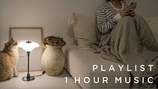 [Playlist]Songs for Your Relax time at Night｜Best Chill Songs