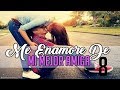 ME ENAMORE DE MI MEJOR AMIGA 8 ♥ -   ¿SALDRA? -  JHOBICK ZAMORA (2018)