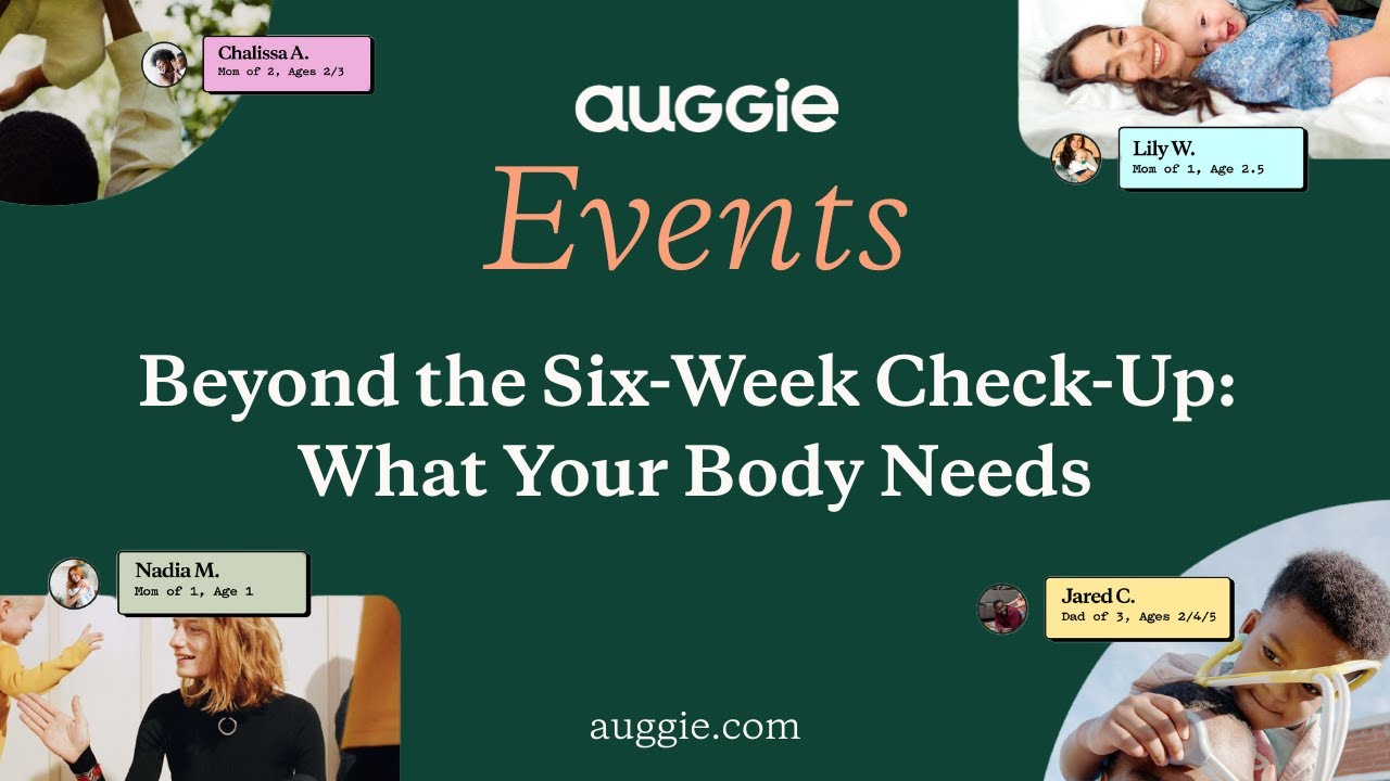 Помимо шестинедельного осмотра: что нужно вашему организму | Виртуальное мероприятие Auggie | (18...