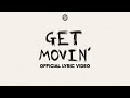 Pendant Get Movin Official Lyric Video mp3