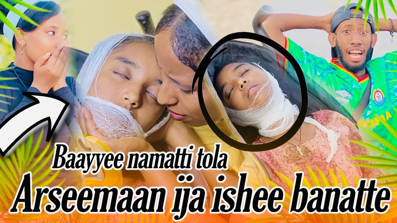 🛑 Arseemaan ija ishee banatte // Baayyee namatti tola @mamedire_official1 @HanaTube_yo14 