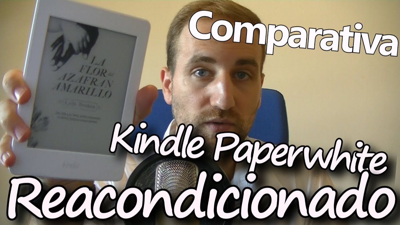 Kindle Paperwhite Reacondicionado blanco: Comparativa, unboxing y análisis  