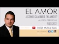 EL AMOR - CAMINAR EN AMOR