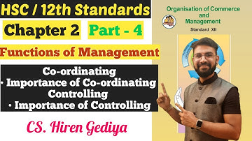 O.C.M. | Functions of Management | Chapter 2 | Importance of Coordinating and Controlling | Class 12