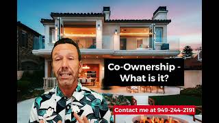 Co-Ownership Vacation Homes- What is it?