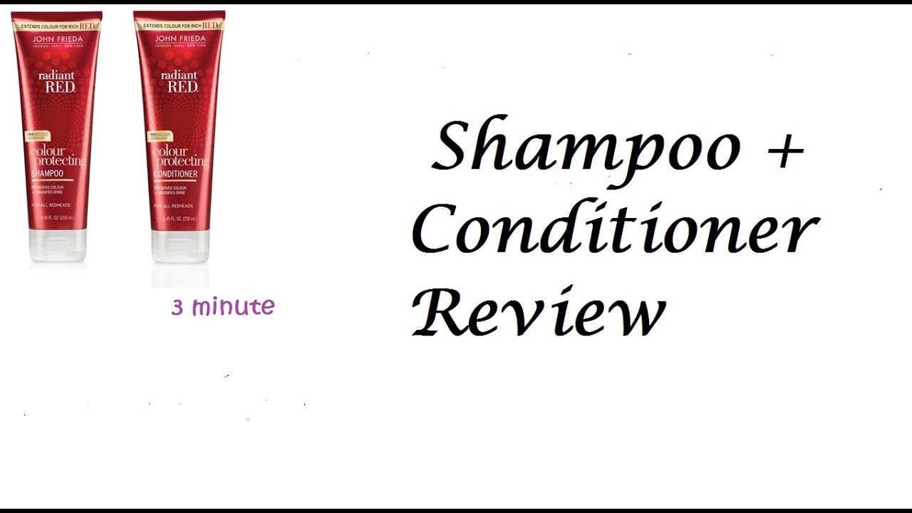 John Frieda Radiant Red Shampoo Conditioner Review 3 Minute