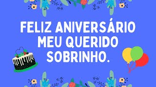 Parabéns Sobrinho - Mensagem De Feliz Aniversário Para Sobrinho Querido
