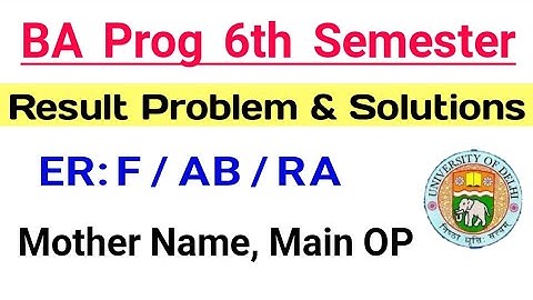 SOL BA PROG 6th Semester Result Problem & solution: ER, AB, F, RA etc | SOL Result ER Problem 2023