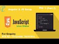 JavaScript Day 1 Part 2 (js and angular setup)