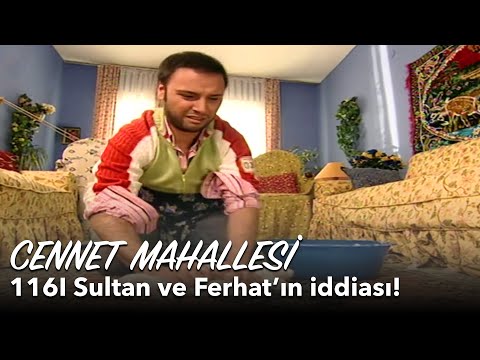 Sultan ve Ferhat'ın iddiası! | Cennet Mahallesi 116. Bölüm