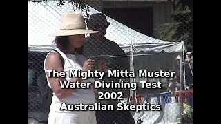 The Might Mitta Muster - Water Divining Test 2002