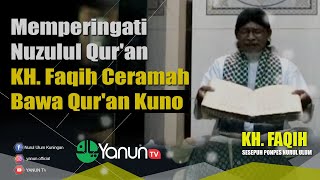 Memperingati Nuzulul Qur'an, KH. Faqih Ceramah Bawa Qur'an Kuno