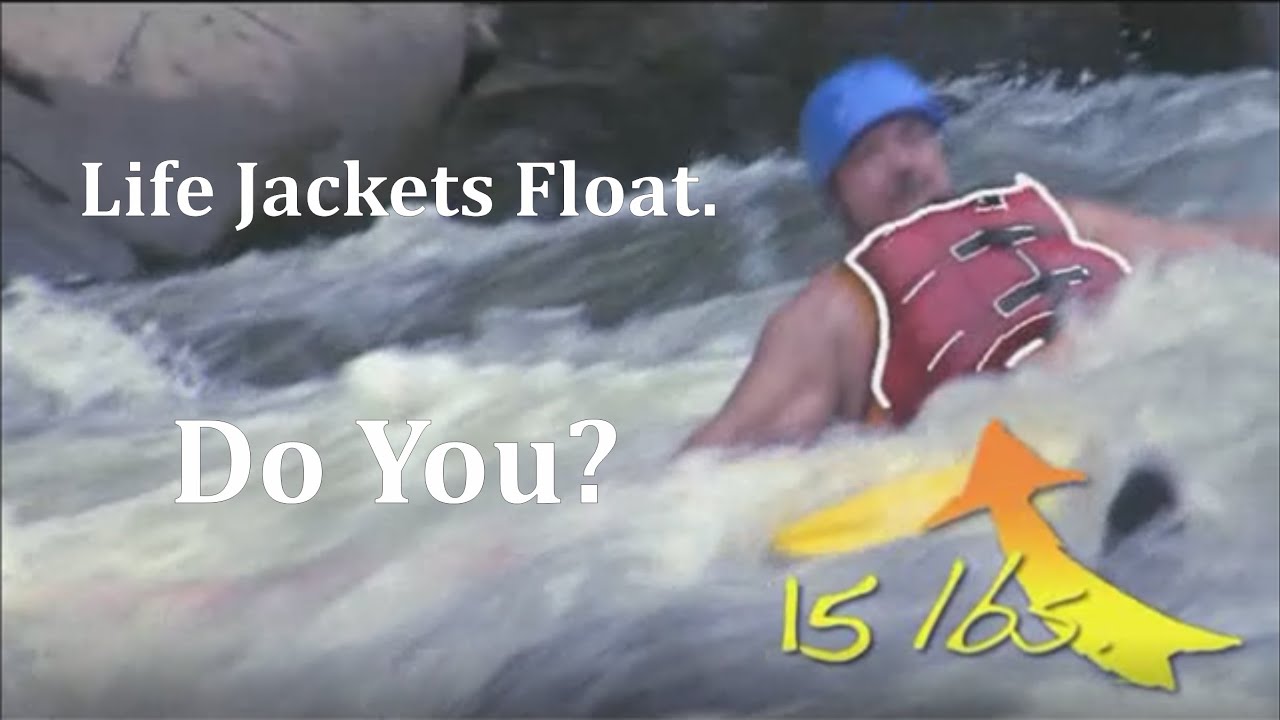 Life Jackets Float, Do You? YouTube