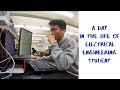 A Day in the life of Electrical Engineering Student | Electrical အင္ဂ်င္နီယာေက်ာင္းသားရဲ႕ တစ္ေန႔တာ
