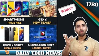 Smartphone India Price Hike🫤,POCO F4 Series India Launch ,GTA 6 Teaser,Mix Fold 2,Snapdragon 7 Gen 1