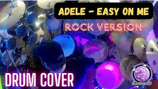 Adele - Easy On Me (Rock Drum Cover) | No Resolve ft. Halocene