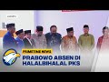 PKS Undang Semua Parpol Dalam Halal Bihalal, Namun Prabowo Berhalangan Hadir
