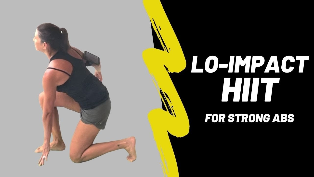 LO-IMPACT HIIT WORKOUT - DEVELOP STRONG AND DEFINED ABS