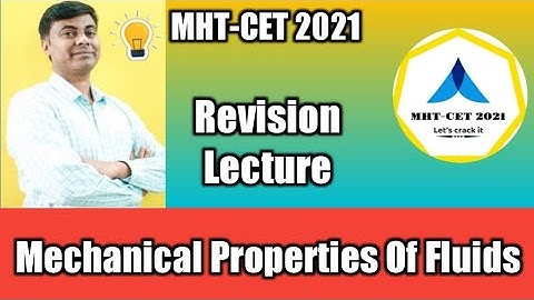 MHT-CET 2021 | Mechanical Properties Of Fluids | Revison Lecture | Tips and Tricks by Mukesh Sir