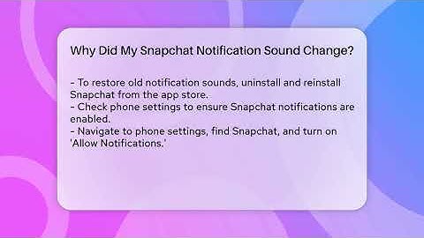 Why Did My Snapchat Notification Sound Change? - Everyday-Networking