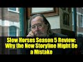 Slow Horses Season 5 Review: Why the New Storyline Might Be a Mistake