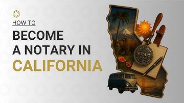 How To Become A Notary In California (In 2025)