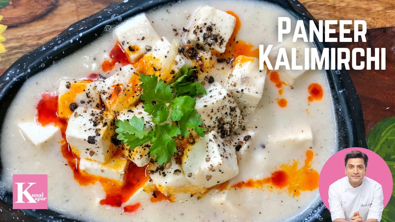 Paneer Kalimirch Recipe | Paneer Recipe | Quick Paneer curry | Chef Kunal Kapur | Ramadan Special | Kunal Kapoor