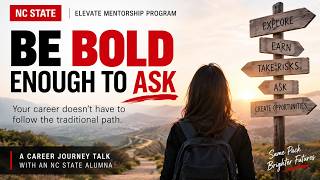 Be Bold Enough to Ask: Finding Your Career Path | ELEVATE Mentorship Program