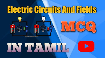 Electrical Circuits And Fields- MCQ PART - 1 |TNEB | TRB | TNPSC (ELECTRICAL)