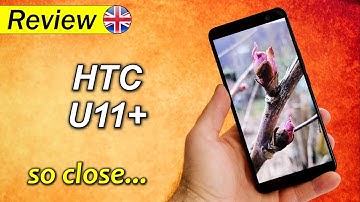 HTC U11+ | so close...