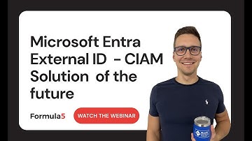 Navigating the Future of CIAM with Microsoft Entra External ID
