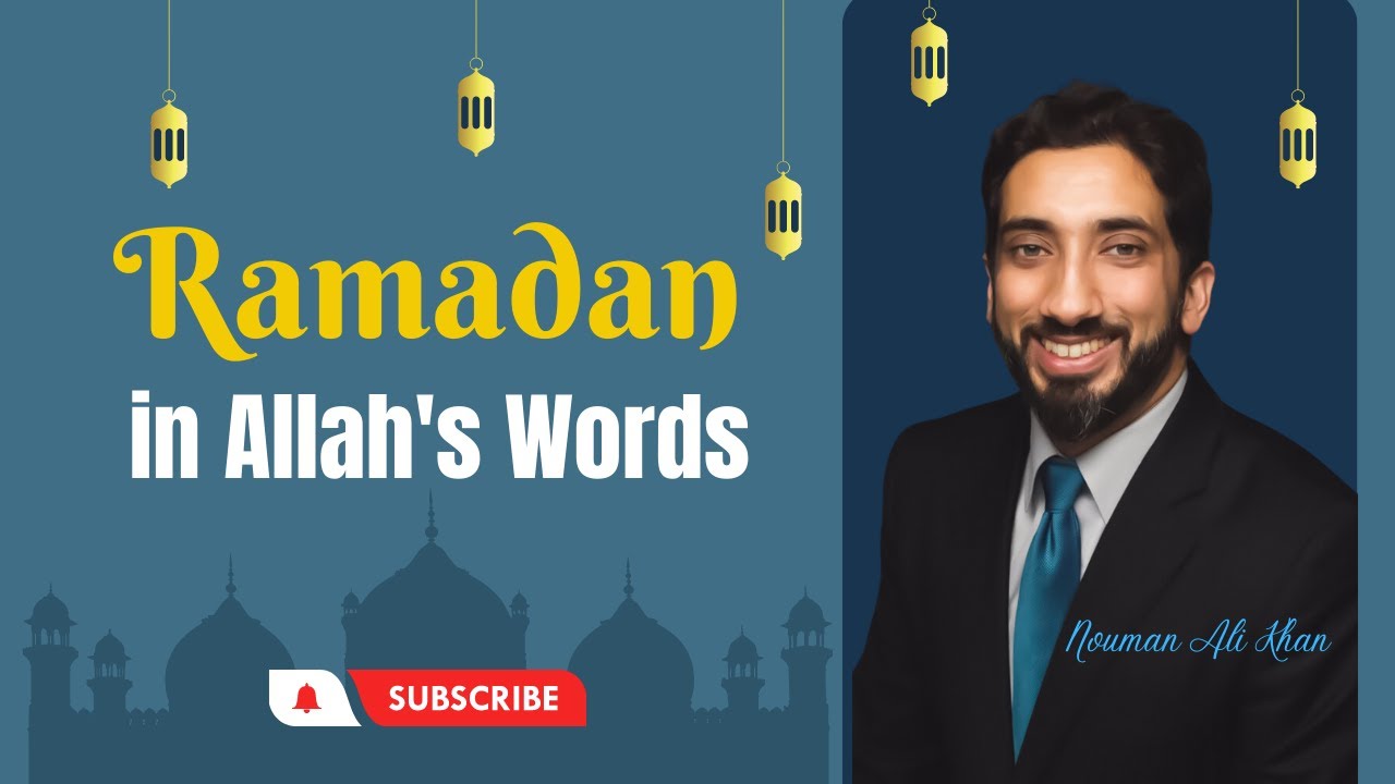 Ramadan in Allah's word | Nouman Ali Khan - YouTube