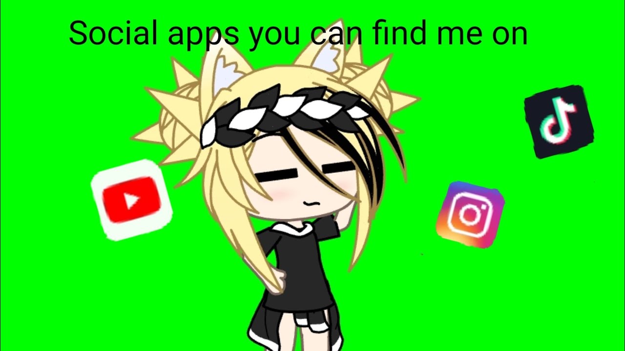 Social media apps you can find me on gacha life - YouTube