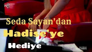 Seda Sayan'dan Hadise'ye Hediye O Ses Türkiye 21. Resimi