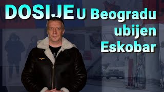 DOSIJE - U Beogradu ubijen Eskobar