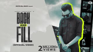 Back And Fill (Full Video) Parry Sarpanch | Latest Punjabi Songs 2023 | New Punjabi Beat Songs